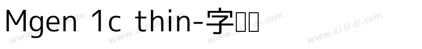 Mgen 1c thin字体转换